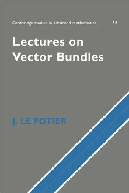 Lectures on Vector Bundles by Joseph Le Potier