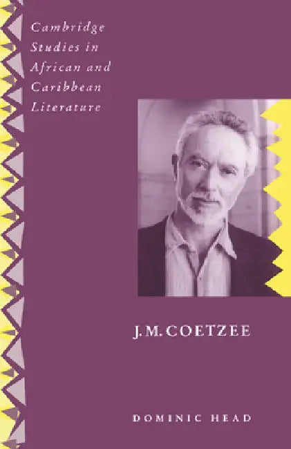J. M. Coetzee by Dominic Head, Head Dominic, Abiola Irele
