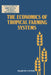 The Economics of Tropical Farming Systems by Martin Upton, Upton Martin
