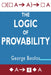 The Logic of Provability by George S. Boolos, Boolos George S.