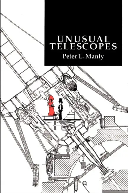 Unusual Telescopes by Peter L. Manly