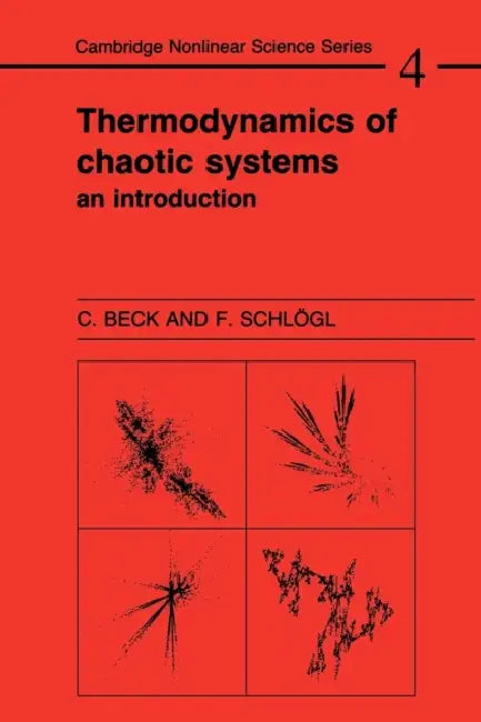 Thermodynamics of Chaotic Systems: An Introduction by C. Beck, Christian Beck, Friedrich Schlogl