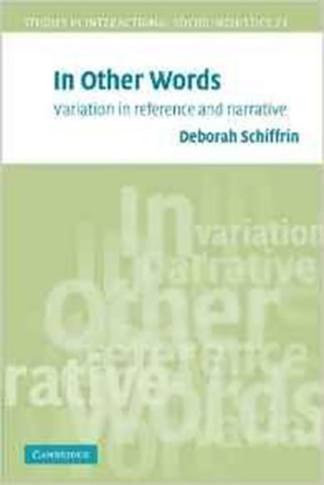 In Other Words: Variation in Reference and Narrative