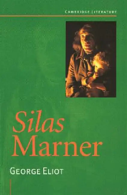 Silas Marner by George Eliot, Mary Bousted
