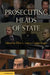 Prosecuting Heads of State by Ellen L. Lutz, Caitlin Reiger