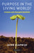 Purpose in the Living World? by Jacob Klapwijk