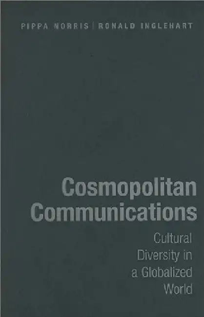 Cosmopolitan Communications by Ronald Inglehart