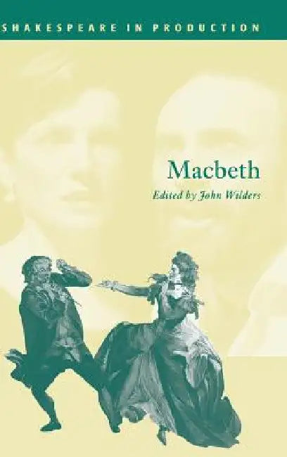 Macbeth by William Shakespeare, John Wilders