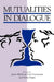 Mutualities in Dialogue by Ivana Markova, Klaus Foppa, Carl Graumann