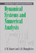 Dynamical Systems and Numerical Analysis by A. M. Stuart