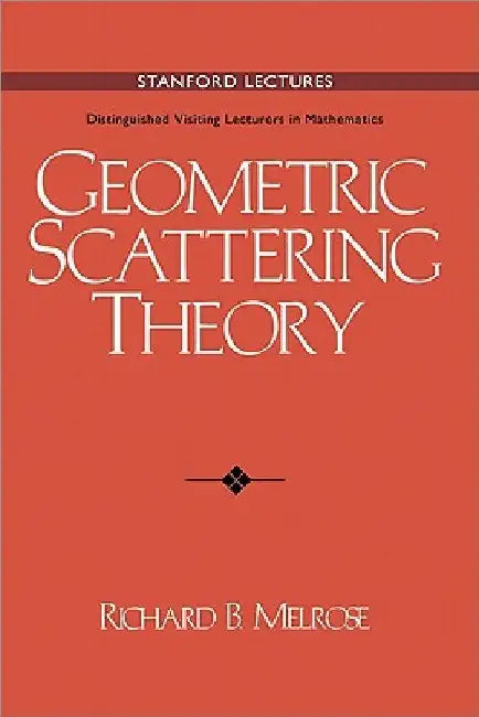 Geometric Scattering Theory by Richard B. Melrose