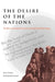 The Desire of the Nations by Oliver O'Donovan, O'Donovan Oliver