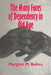 The Many Faces of Dependency in Old Age by Margaret M. Baltes, Margret M. Baltes