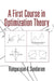 A First Course in Optimization Theory by Rangarajan K. Sundaram