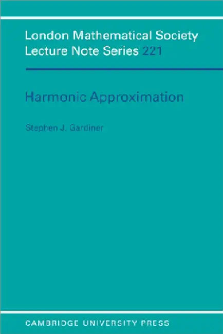 Harmonic Approximation by Stephen J. Gardiner