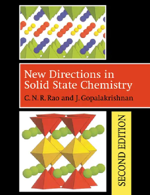 New Directions in Solid State Chemistry by C. N. R. Rao, J. Gopalakrishnan