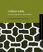 Cellular Solids: Structure and Properties by Lorna J. Gibson, Michael Ashby