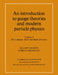 An Introduction to Gauge Theories and Modern Particle Physics: Vol 2 by Elliot Leader, T. Ericson, P. Y. Landshoff