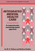 Integrated Mental Health Care: A Comprehensive, Community-Based Approach by Ian R. H. Falloon, Grainne Fadden, Peter J. Tyrer