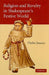 Religion and Revelry in Shakespeare's Festive World by Phebe Jensen