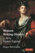 Women Writing History in Early Modern England by Megan Matchinske