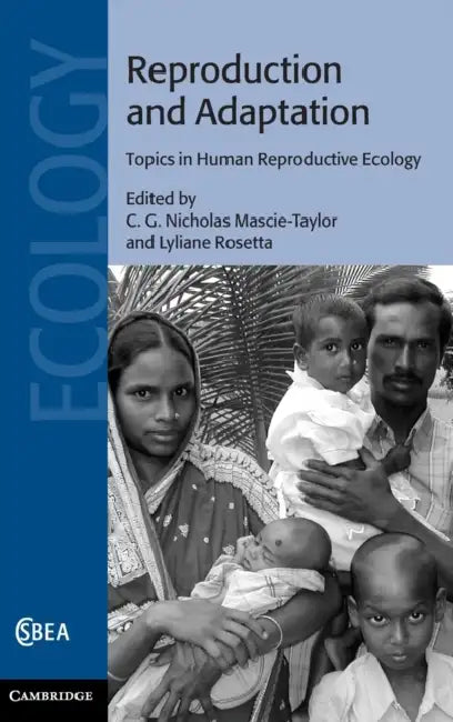 Reproduction and Adaptation by C. G. Nicholas Mascie-Taylor, Lyliane Rosetta