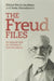 The Freud Files by Mikkel Borch-Jacobsen