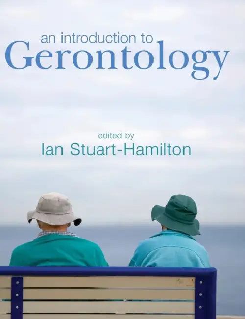 An Introduction to Gerontology by Ian Stuart-Hamilton