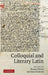 Colloquial and Literary Latin by Eleanor Dickey, Anna Chahoud