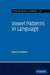 Vowel Patterns in Language by Rachel Walker