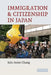 Immigration and Citizenship in Japan by Erin Aeran Chung