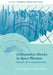Collisionless Shocks in Space Plasmas: Structure and Accelerated Particles by David Burgess, Manfred Scholer