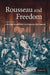 Rousseau and Freedom by Christie McDonald, Stanley Hoffmann