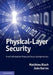Physical-Layer Security by Mattieu Bloch