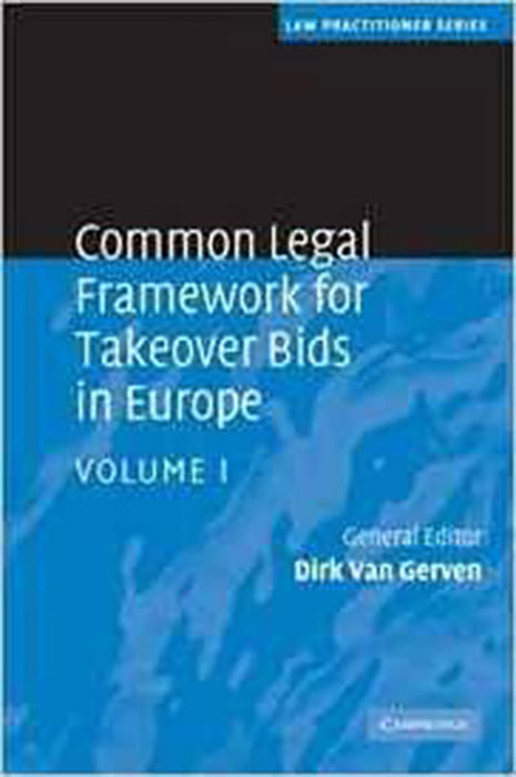 Common Legal Framework For Takeover Bids In Europe  (Vol. 1)