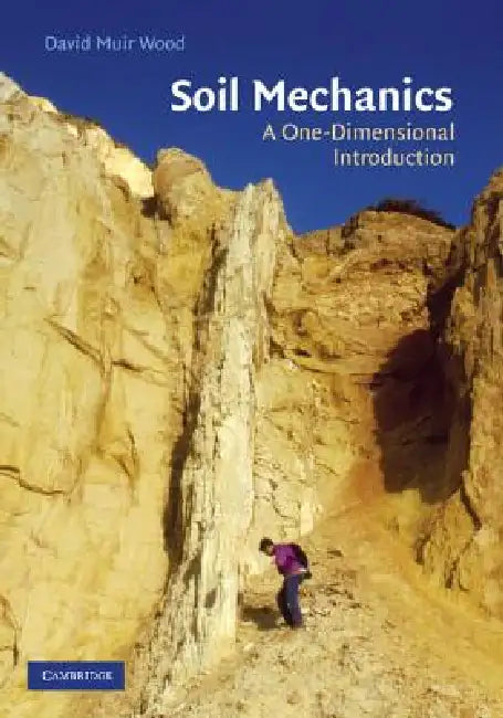 Soil Mechanics by David Muir Wood
