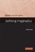 Defining Pragmatics by Mira Ariel