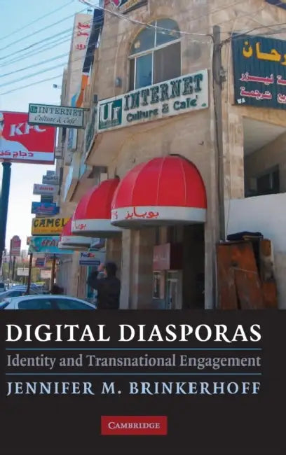 Digital Diasporas by Jennifer M. Brinkerhoff