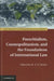 Parochialism, Cosmopolitanism, and the Foundations of International Law by M. N. S. Sellers