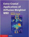 Extra-Cranial Applications Of Diffusion-Weighted Mri by Bachir Taouli