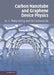 Carbon Nanotube and Graphene Device Physics by Hon-Sum Philip Wong, Deji Akinwande