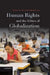 Human Rights And The Ethics Of Globalization 