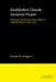 Established Church, Sectarian People: Itinerancy and the Transformation of English Dissent, 1780 1830 by Deryck W. Lovegrove