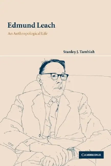 Edmund Leach by Stanley J. Tambiah