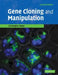 Gene Cloning and Manipulation by Christopher Howe