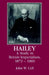 Hailey: A Study in British Imperialism, 1872 1969 by John W. Cell