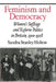 Feminism and Democracy: Women's Suffrage and Reform Politics in Britain, 1900 1918 by Sandra Stanley Holton