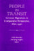 People in Transit: German Migrations in Comparative Perspective, 1820 1930 by Dirk Hoerder, Jvrg Nagler, David Lazar
