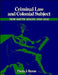 Criminal Law and Colonial Subject by Paula Jane Byrne