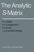 The Analytic S-Matrix by R. J. Eden, D. I. Olive, P. V. Landshoff